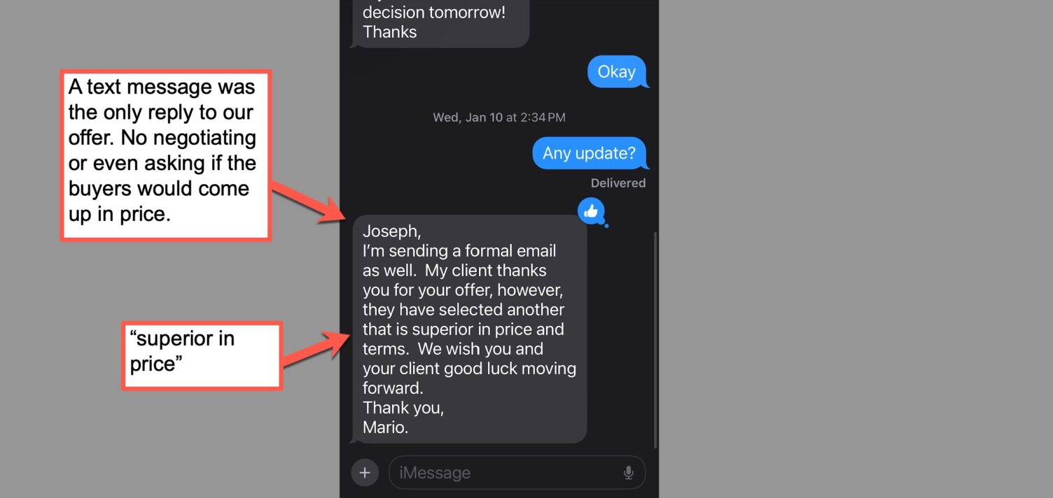 Text message from listing agent to realtor stating seller accepted another offer, claimed to be superior in price and terms, with no negotiation attempts.